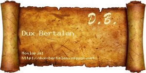 Dux Bertalan névjegykártya